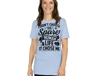 Female model wearing light blue "I Didn’t Choose the Spare Human Life" tee on white backdrop.